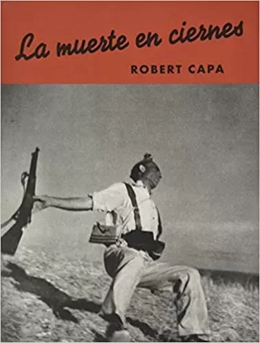 Robert Capa, Death of a Loyalist Soldier